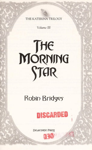 The Katerina Trilogy, Vol. III: The Morning Star