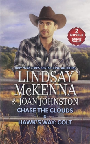 Chase the Clouds & Hawk's Way: Colt (Harl Mmp 2in1 Lindsay McKenna)