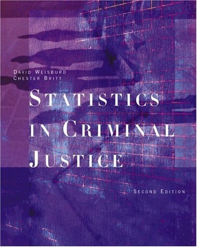 Statistics in Criminal Justice (with Study Guide)