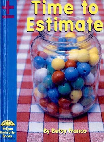 Time to Estimate (Yellow Umbrella Books)