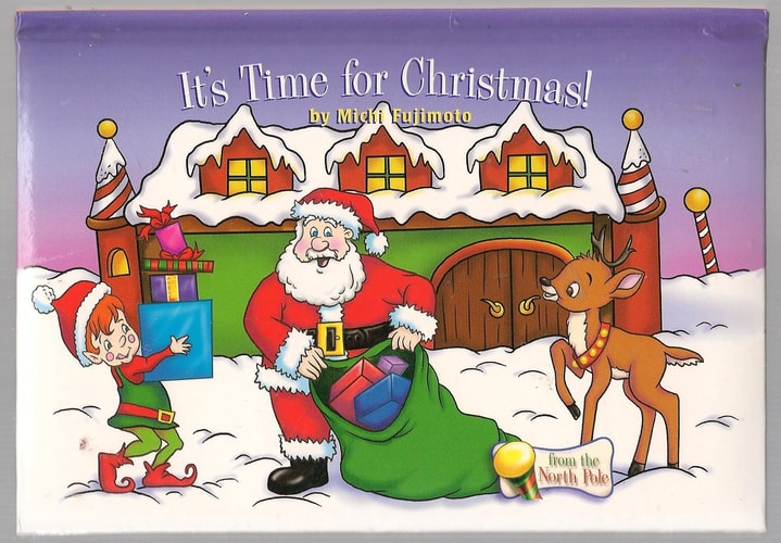 It's Time for Christmas (From the North Pole Series)