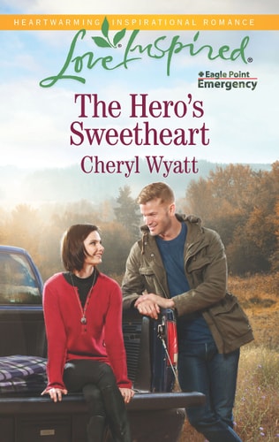 The Hero's Sweetheart (Eagle Point Emergency)