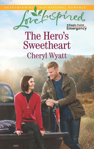 The Hero's Sweetheart (Eagle Point Emergency)