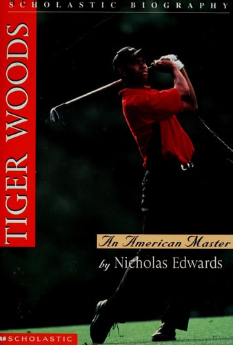 Tiger Woods: An American Master (Scholastic Biography)
