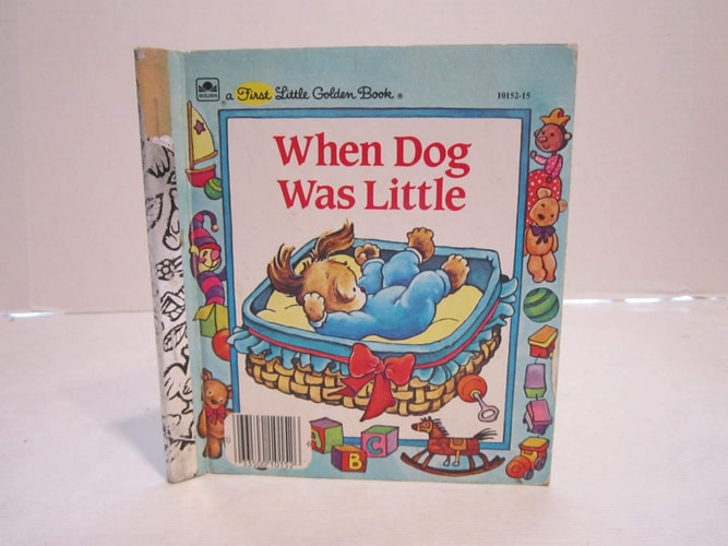 When Dog was little (A First little golden book)