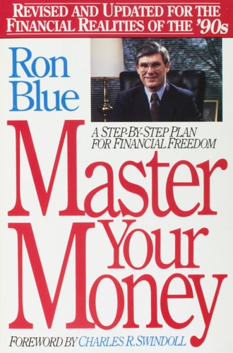 Master Your Money: A Step-By-Step Plan for Financial Freedom Revised and Updated for the Financial Realities of the 90s