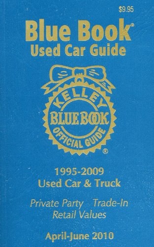 Kelley Blue Book Used Car Guide: April-June 2010