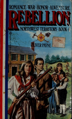 Rebellion (Northwest Territory Book 4)