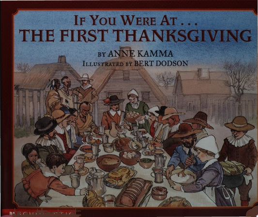 If You Were at the First Thanksgiving