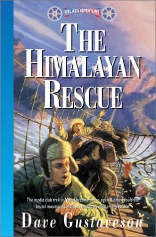 The Himalayan Rescue (Reel Kids Adventures)