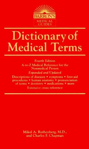 Dictionary of Medical Terms (Barron's Medical Guides)