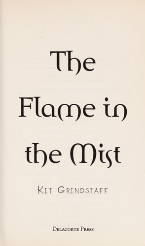 The Flame in the Mist