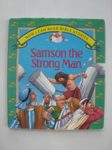 Samson the Strong Man (Now I Can Read Bible Stories)