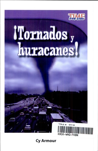 Teacher Created Materials - TIME For Kids Informational Text: ¡Tornados y huracanes! (Tornadoes and Hurricanes!) - Grade 2 - Guided Reading Level J