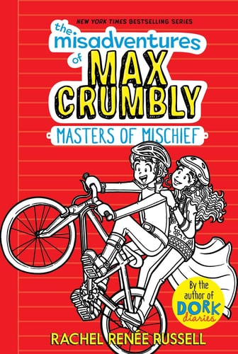 The Misadventures of Max Crumbly 3 Masters of Mischief