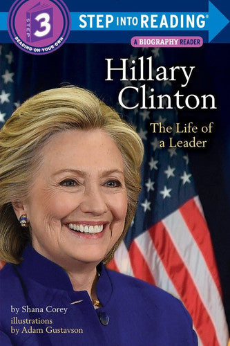Hillary Clinton: the Life of a Leader