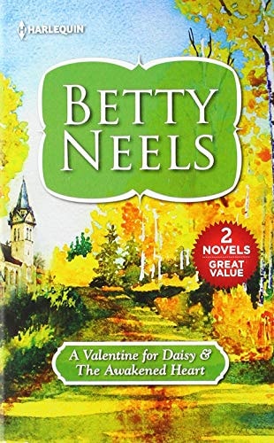 A Valentine for Daisy & the Awakened Heart (Harl Mmp 2in1 Betty Neels)