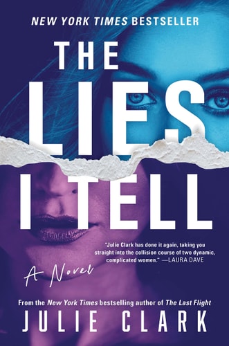 The Lies I Tell A Novel
