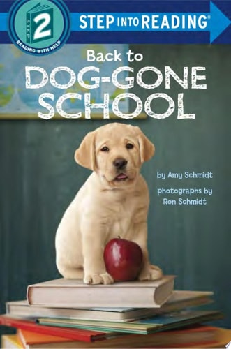 Back to Dog-Gone School (Step into Reading)