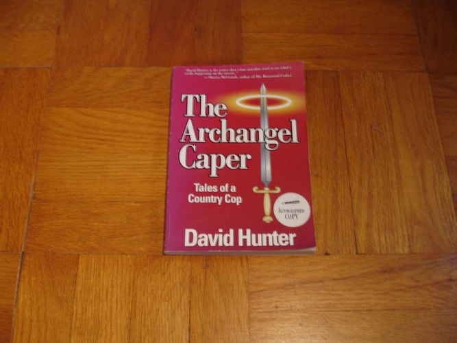 The Archangel Caper: Tales of a Country Cop