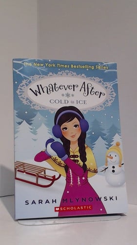 Whatever After #6: Cold As Ice