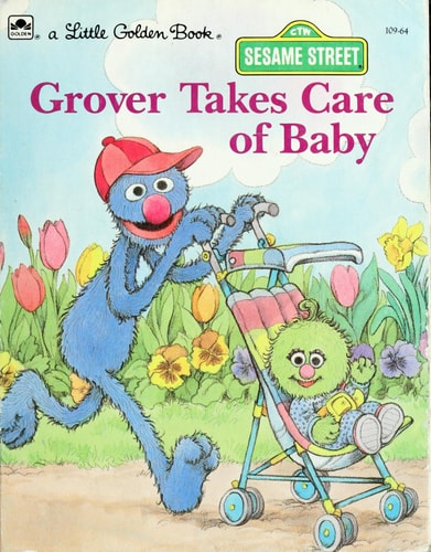 Grover Takes Care of Baby