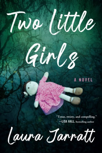 Two Little Girls A Novel