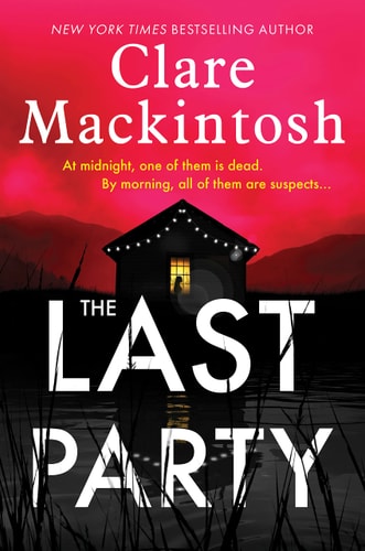 The Last Party A Novel