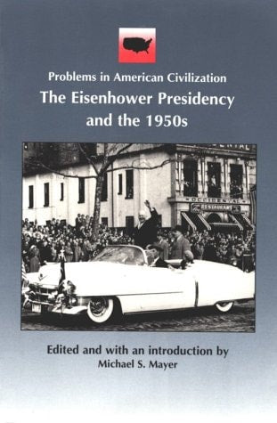 Eisenhower Presidency and the 1950s