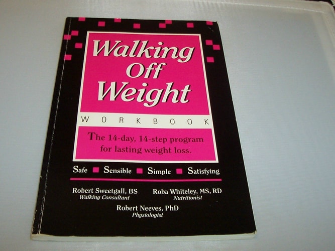 Walking Off Weight:  The Workbook:  The 14-Day, 14-Step Program for Lasting Weight Loss