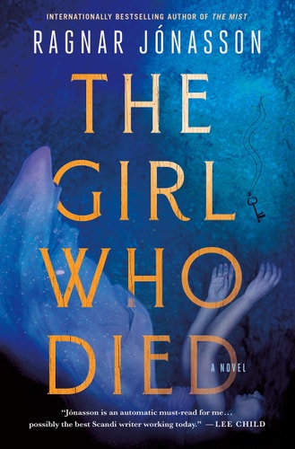 The Girl Who Died A Thriller