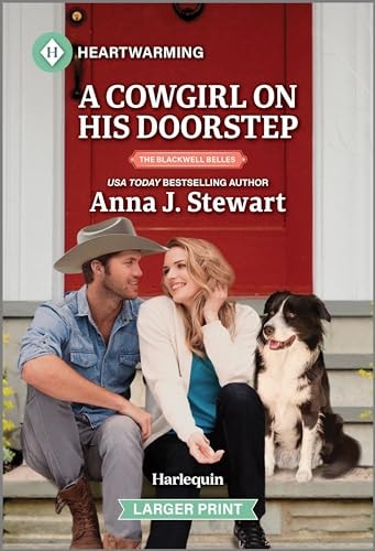A Cowgirl on His Doorstep: A Clean and Uplifting Romance (The Blackwell Belles, 3)