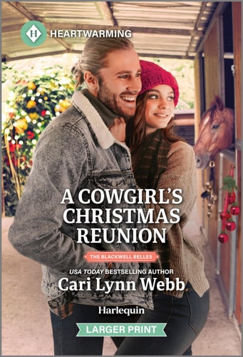 A Cowgirl's Christmas Reunion: A Clean and Uplifting Romance (The Blackwell Belles, 5)