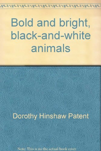 Bold and Bright, Black-and-white Animals