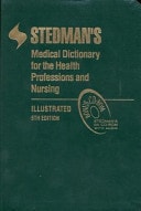 Stedman's Medical Dictionary For The Health Professions And Nursing