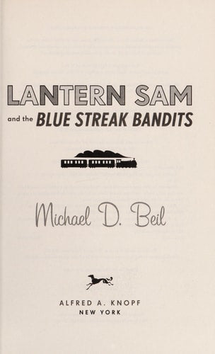 Lantern Sam and the Blue Streak Bandits