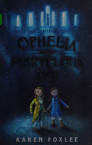 Ophelia and the Marvelous Boy