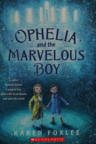 Ophelia and the Marvelous Boy
