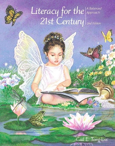 Literacy for the 21st Century: A Balanced Approach (2nd Edition)