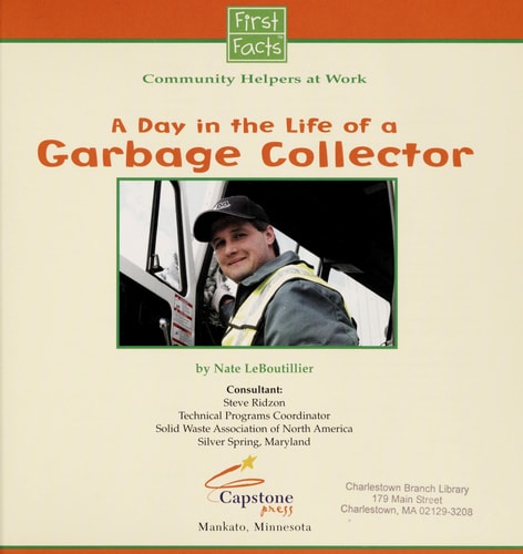 A Day in the Life of a Garbage Collector (First Facts)