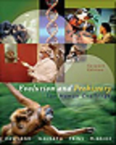 Evolution and Prehistory: The Human Challenge (with InfoTrac)