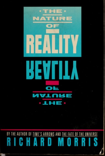 The Nature of Reality: The Universe After Einstein