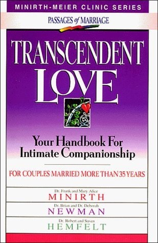 Renewing Love (Minirth-Meier Clinic Series : Passages of Marriage)