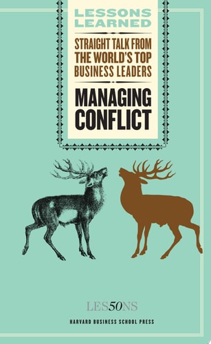 Managing Conflict (Lessons Learned)
