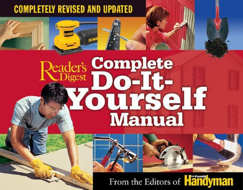 Complete Do-It-Yourself Manual Completely Revised and Updated