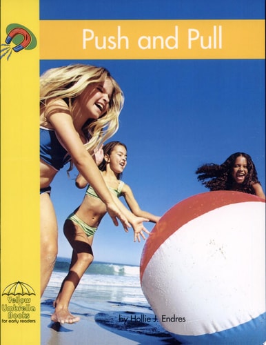 Push and Pull (Yellow Umbrella Early Level)