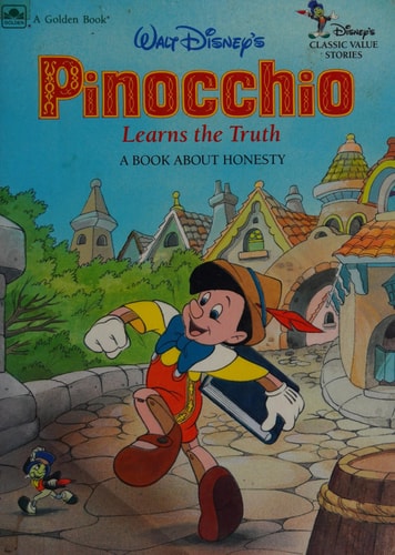 Walt Disney's Pinocchio Learns the Truth: A Book About Honesty (Disney's Classic Value Stories)