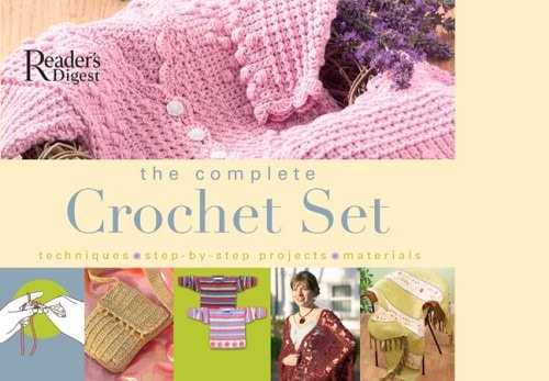 The Complete Crochet Set: Techniques - Step-by-Step Projects - Materials