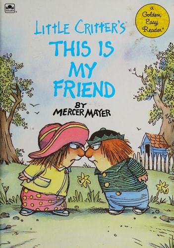 Little Critter's This Is My Friend (Road to Reading)