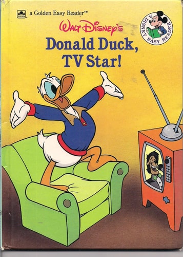 Walt Disney's Donald Duck TV Star! (Disney Easy Reader)